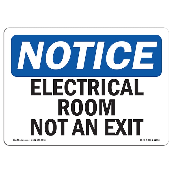 Safety Sign, OSHA Notice, 18" Height, Rigid Plastic, Electrical Room Not An Exit Sign, Landscape